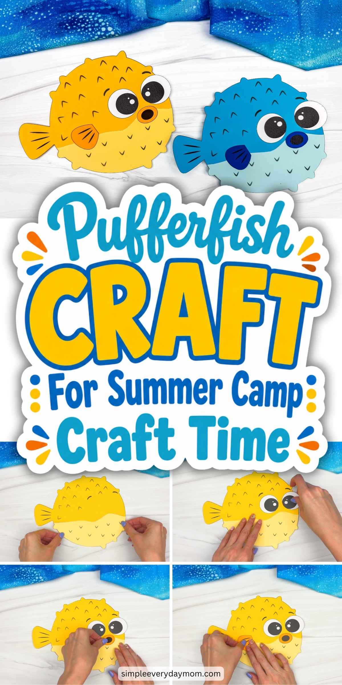 Collage of completed yellow and blue pufferfish paper crafts with step by step assembly photos and summer camp craft title text.