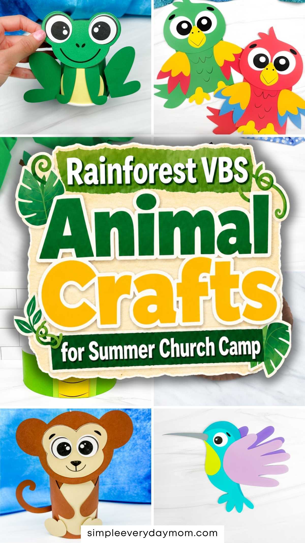 Collage of rainforest VBS animal crafts for summer church camp, featuring paper frog, bird, monkey, and hummingbird crafts with the text “Rainforest VBS Animal Crafts.”