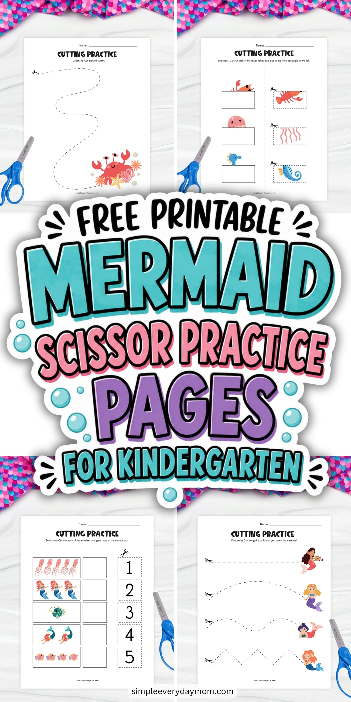 This colorful promotional image highlights a collection of free mermaid-themed scissor practice worksheets for kindergarten-aged children. The design showcases four printable activities, including counting, cut-and-paste matching, and cutting along straight, curved, wavy, and zigzag lines to build fine motor skills. Bright ocean-inspired colors, playful typography, and engaging sea-creature illustrations make the educational resource appealing and fun for young learners.