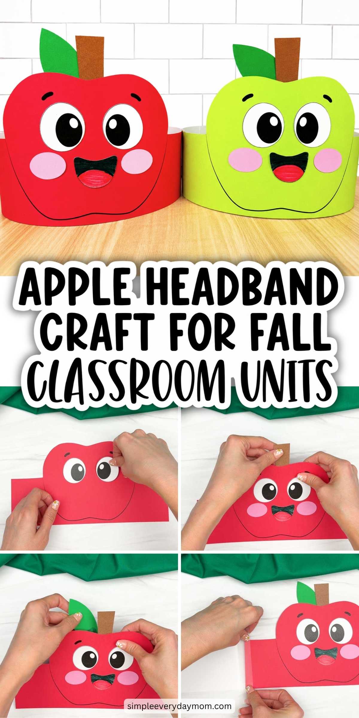 Collage showing completed red and green apple headband crafts along with step by step assembly of the printable apple headband template.
