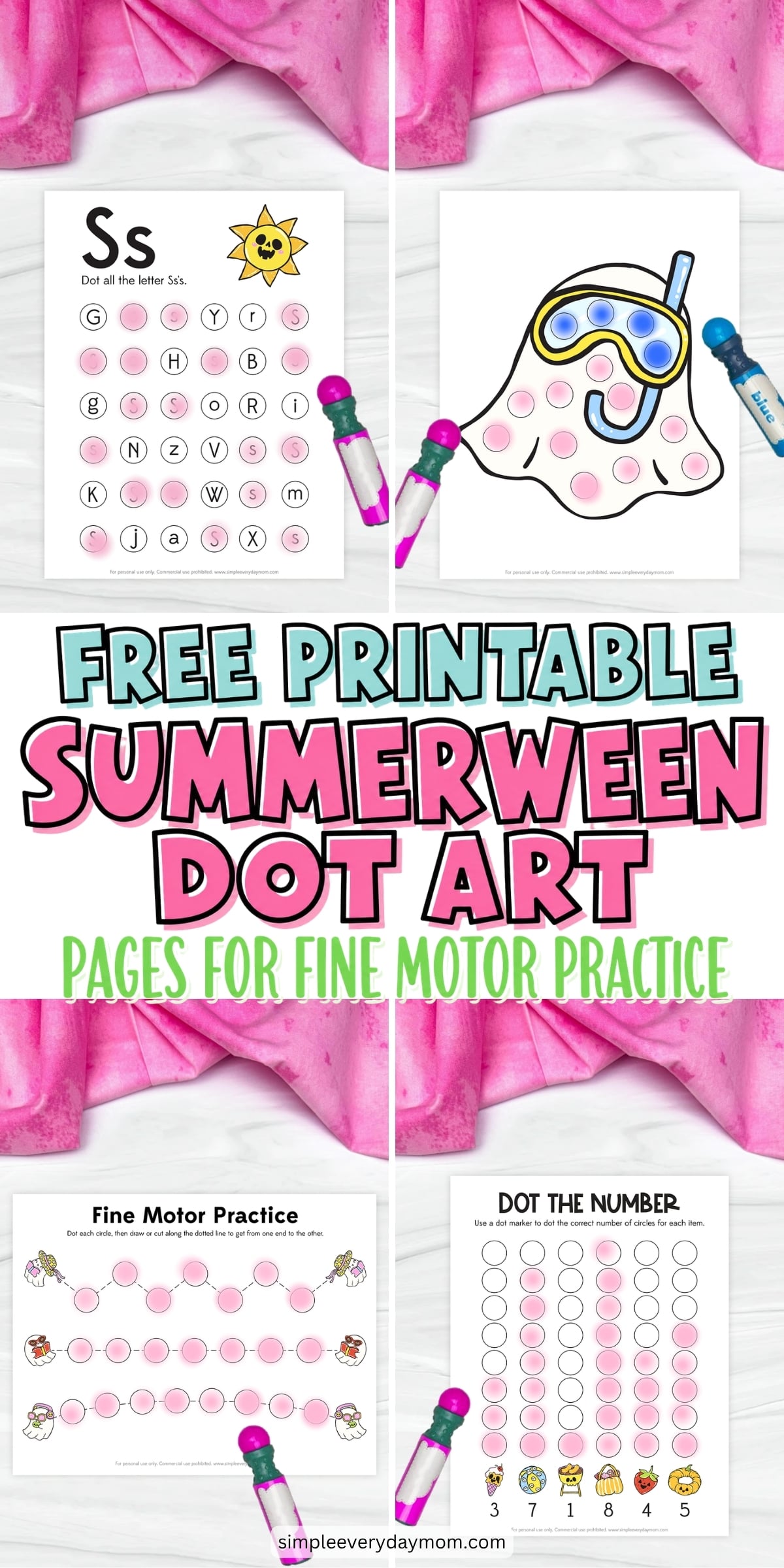 Collage of four printable Summerween Dot Art worksheets, including a letter S dot marker page, a ghost dot art activity, a fine motor dot-to-dot page, and a dot the number worksheet. These preschool printables help children practice fine motor skills, letter recognition, counting, number recognition, and pencil control with fun Summerween-themed activities.