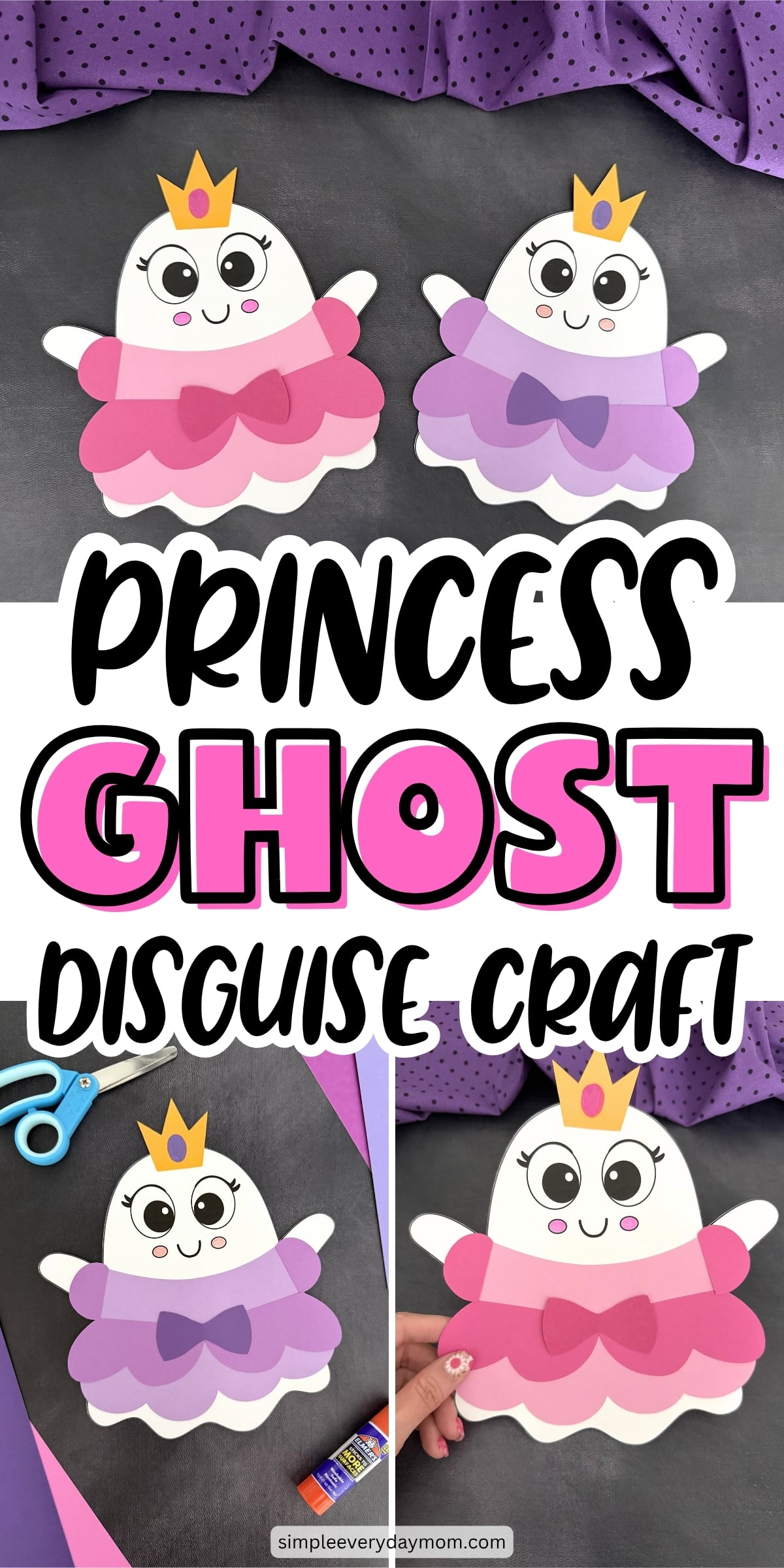 Collage of the Princess Ghost Disguise Craft featuring two completed princess ghost designs and close up views of the finished printable craft.