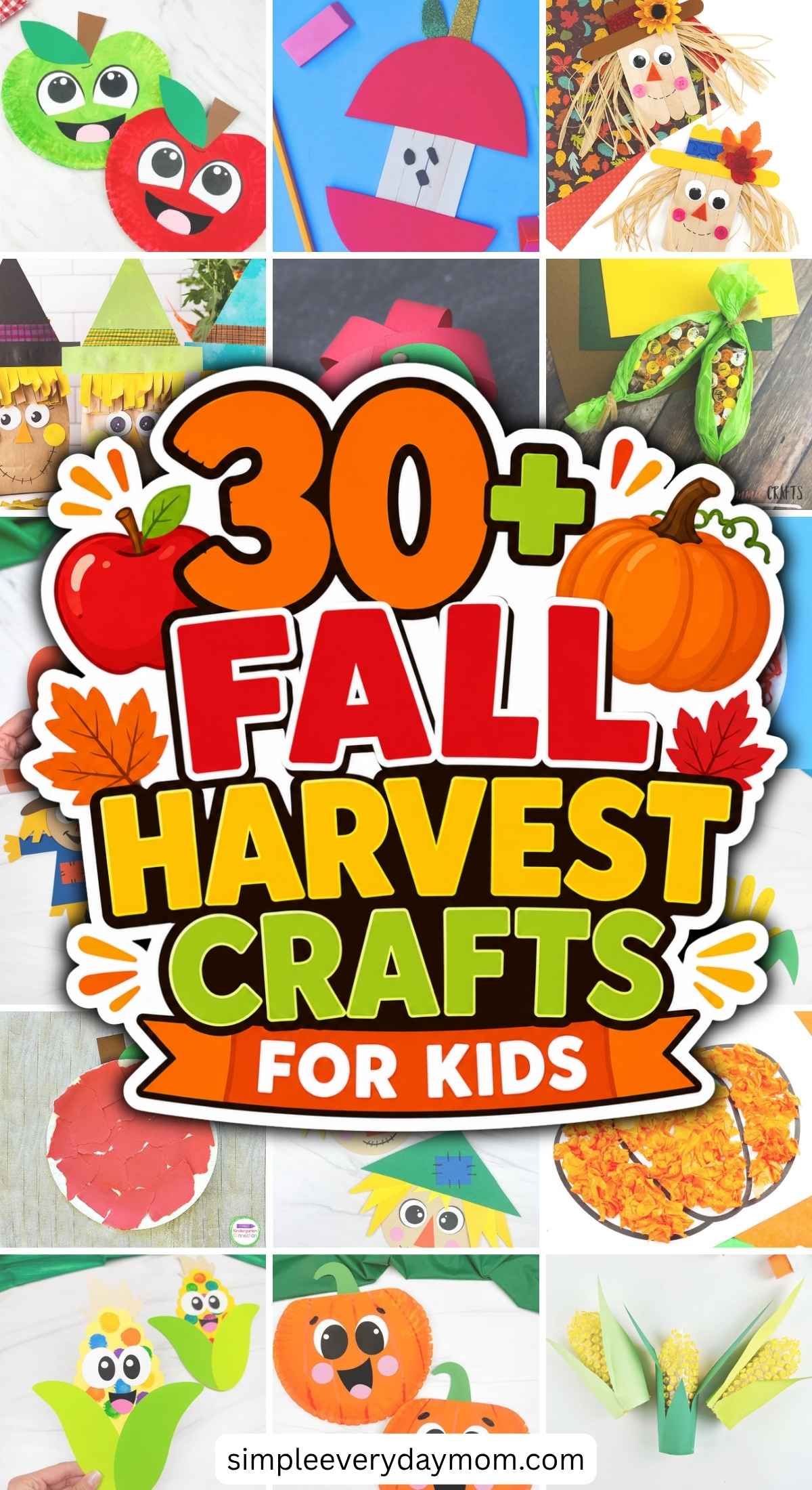 Collage promoting more than 30 harvest crafts for kids, featuring colorful scarecrows, pumpkins, apples, corn, and other fall-themed projects.