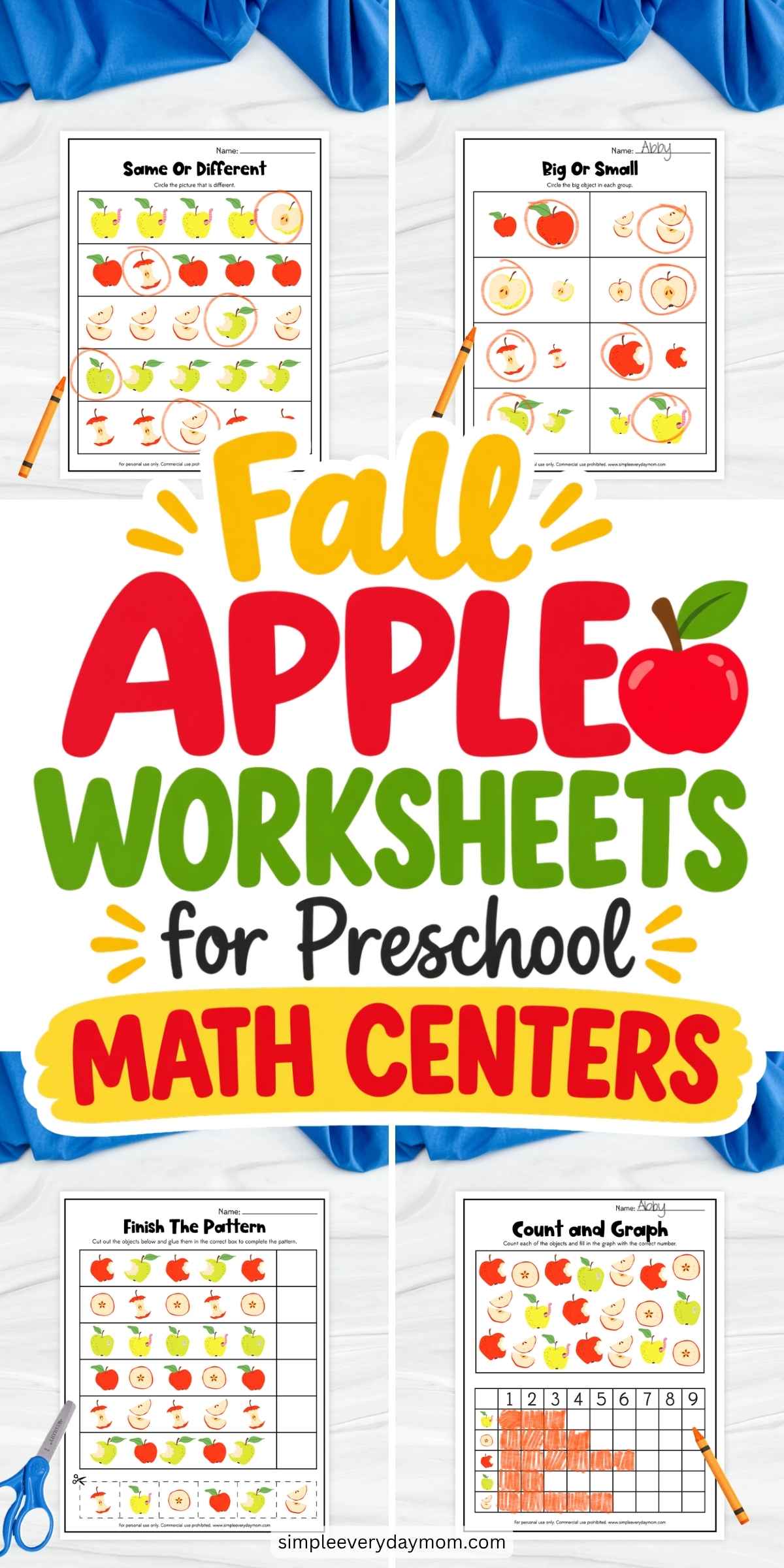 collage featuring four fall apple worksheets for preschool, including same or different, big or small, pattern completion, and counting and graphing activities. Large colorful text in the center reads “Fall Apple Worksheets for Preschool Math Centers.” The worksheets feature red, green, and sliced apples with completed examples circled or colored in.
