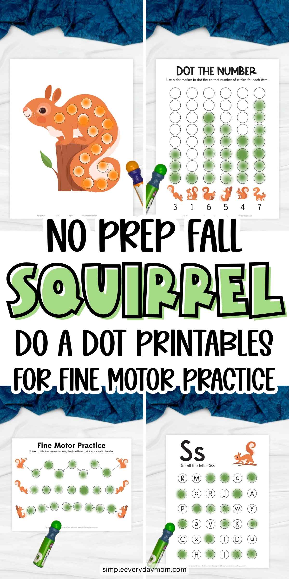 Promotional graphic for no-prep fall squirrel dot-marker printables featuring counting, letter S recognition, squirrel dotting, and fine motor practice activities.