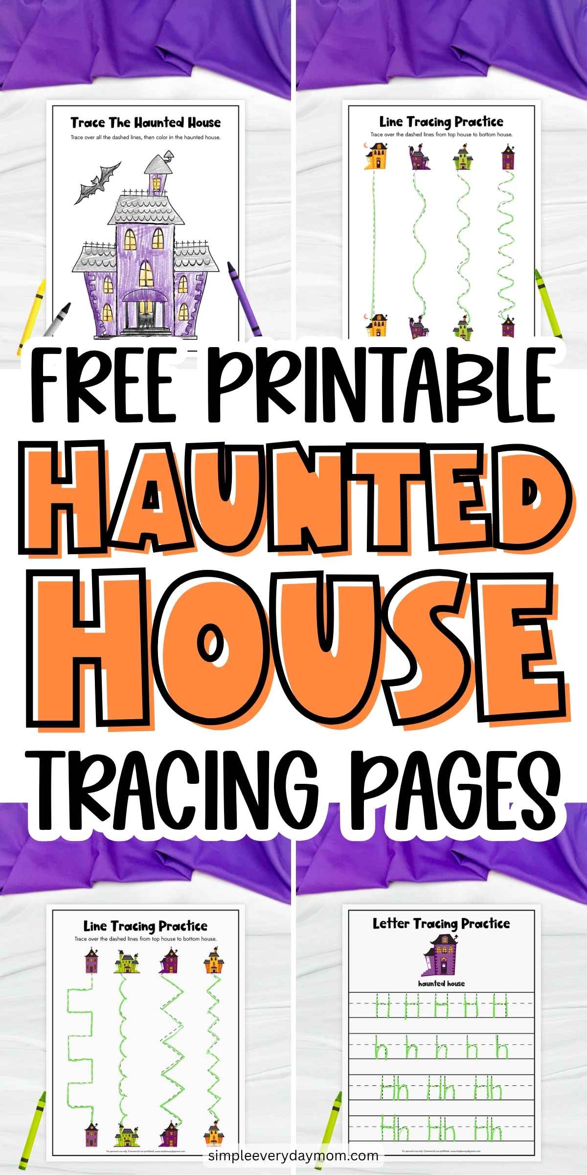 Promotional collage for free printable haunted house tracing pages, featuring a haunted house coloring activity, line tracing exercises, and letter tracing practice. Large orange and black text in the center reads “Free Printable Haunted House Tracing Pages.”