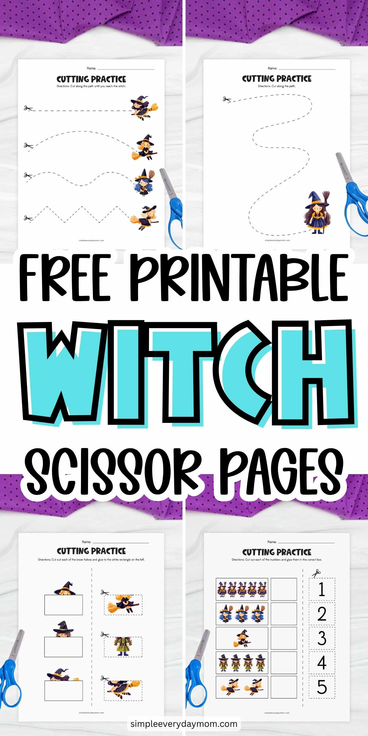 Promotional graphic for free printable witch scissor pages featuring four Halloween-themed cutting practice worksheets with witch illustrations, dashed cutting lines, and cut-and-paste activities. Large turquoise and black text reads “FREE PRINTABLE WITCH SCISSOR PAGES.”