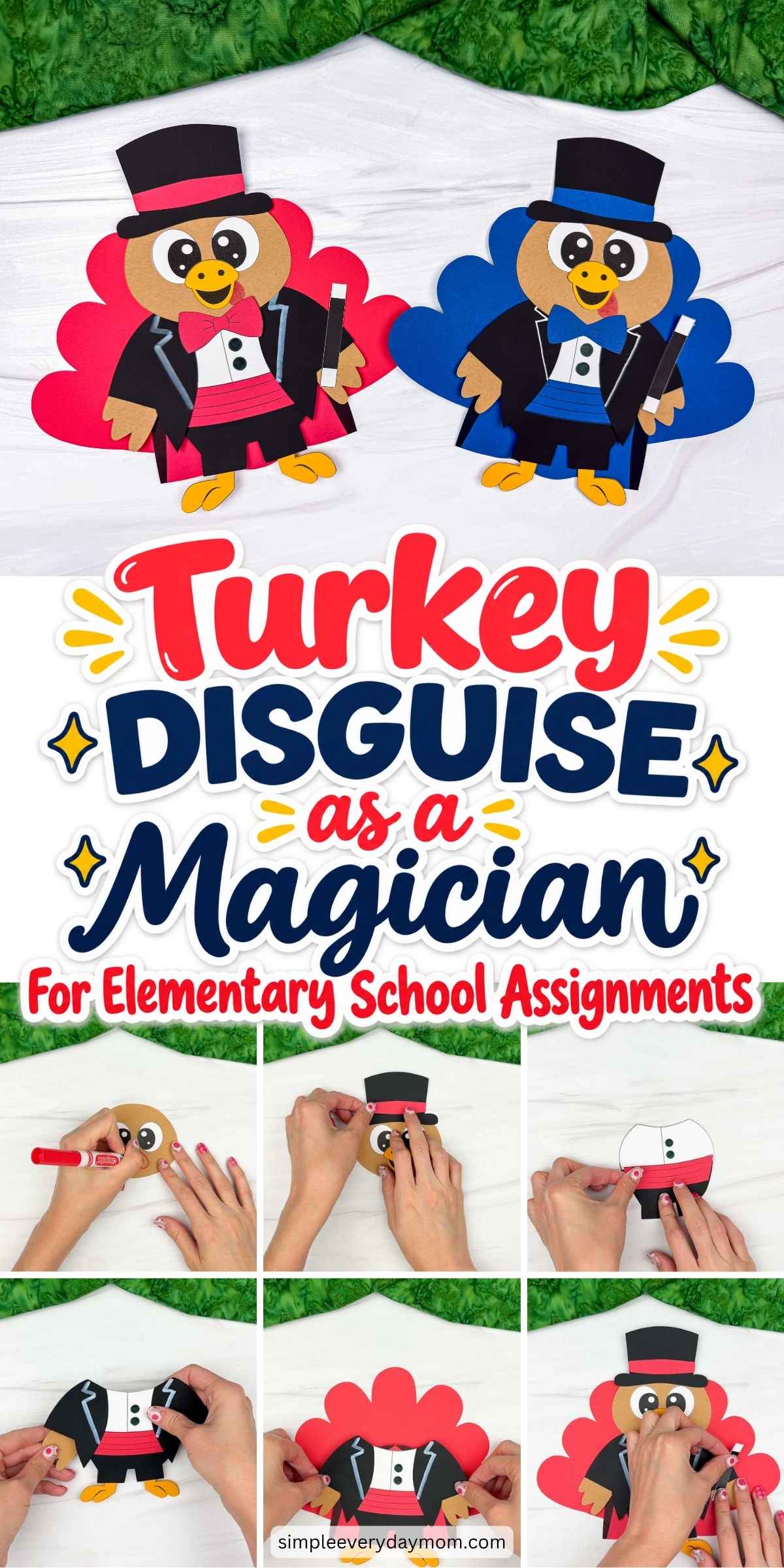 Collage of completed Magician Turkey Disguise Crafts in red and blue with step-by-step photos showing how to assemble the Thanksgiving paper craft for kids.